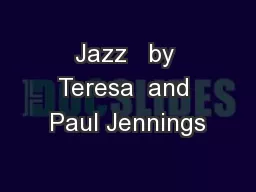Jazz   by Teresa  and Paul Jennings