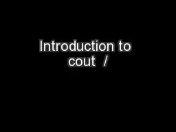 Introduction to cout  /