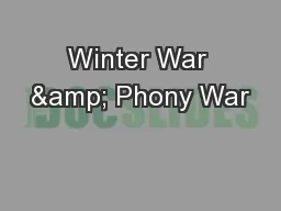 Winter War & Phony War