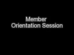Member Orientation Session