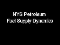 NYS Petroleum Fuel Supply Dynamics