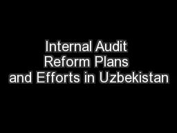 Internal Audit Reform Plans and Efforts in Uzbekistan