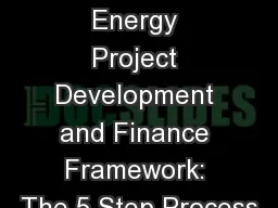 Renewable Energy Project Development and Finance Framework: The 5 Step Process