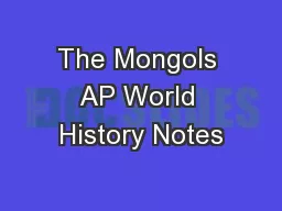 The Mongols AP World History Notes