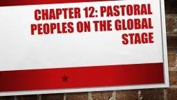 Chapter 12: Pastoral Peoples on the Global Stage