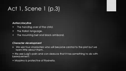 Act 1, Scene 1 (p.3) Action/storyline