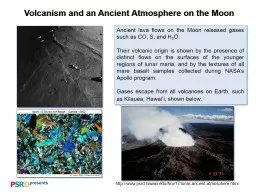 Volcanism and an Ancient Atmosphere on the Moon