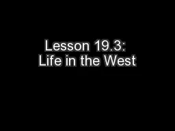 Lesson 19.3: Life in the West