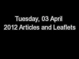 Tuesday, 03 April 2012 Articles and Leaflets