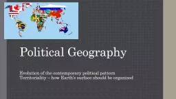 Political Geography Evolution of the contemporary political pattern