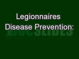 Legionnaires Disease Prevention: