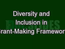 Diversity and Inclusion in Grant-Making Framework: