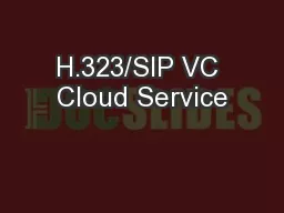 H.323/SIP VC Cloud Service