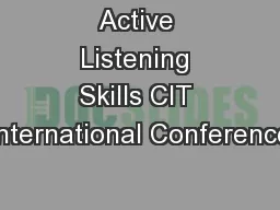 Active Listening Skills CIT International Conference