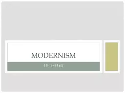 1914-1965 Modernism The American dream