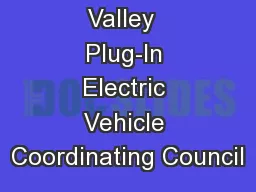 San Joaquin Valley  Plug-In Electric Vehicle Coordinating Council