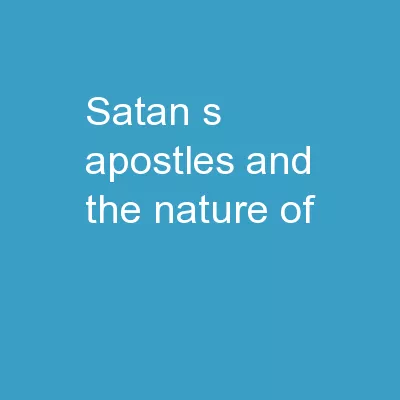 Satan’s Apostles and the Nature of