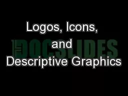 Logos, Icons, and Descriptive Graphics
