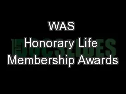 WAS Honorary Life Membership Awards