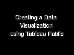 Creating a Data Visualization using Tableau Public