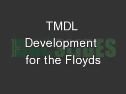 TMDL Development for the Floyds
