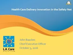 Health Care Delivery Innovation in the Safety Net