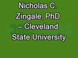 Nicholas C. Zingale, PhD – Cleveland State University