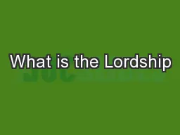 What is the Lordship
