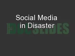 Social Media in Disaster