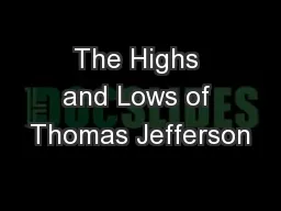 The Highs and Lows of Thomas Jefferson