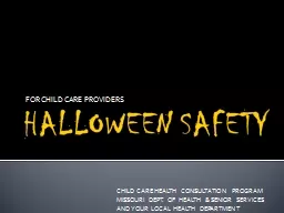 HALLOWEEN SAFETY FOR CHILD CARE PROVIDERS