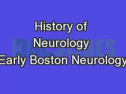 History of Neurology Early Boston Neurology