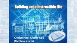 Building an Indestructible Life