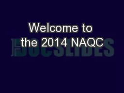 Welcome to the 2014 NAQC