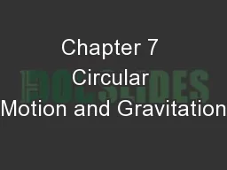 Chapter 7 Circular Motion and Gravitation