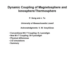 Dynamic Coupling of Magnetosphere and Ionosphere/Thermosphere