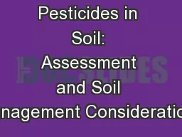 Pesticides in Soil: Assessment and Soil Management Considerations
