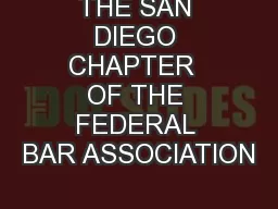 THE SAN DIEGO CHAPTER  OF THE FEDERAL BAR ASSOCIATION