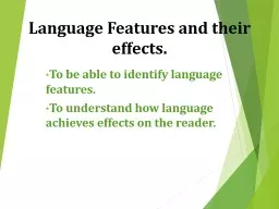 Language Features and their effects.