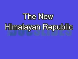 The New Himalayan Republic