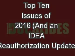 Top Ten Issues of 2016 (And an IDEA Reauthorization Update)