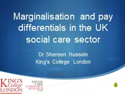 Marginalisation  and pay differentials in the UK social care sector