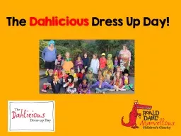 The  Dahlicious  Dress Up Day!