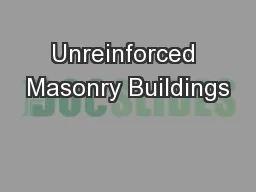 Unreinforced Masonry Buildings