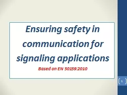 Ensuring  safety in communication for signaling