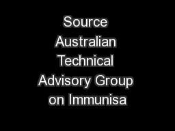 Source Australian Technical Advisory Group on Immunisa