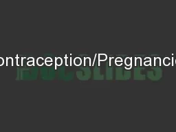 Contraception/Pregnancies