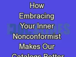 MAVERICKS! How Embracing Your Inner Nonconformist Makes Our Catalogs Better