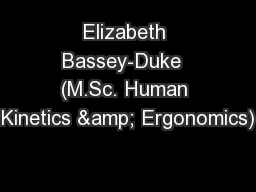 Elizabeth Bassey-Duke  (M.Sc. Human Kinetics & Ergonomics)