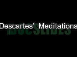 Descartes’  Meditations